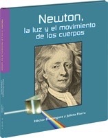 Newton, la luz y el movimiento de los cuerpos