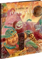 Camino al Popol-Vuh