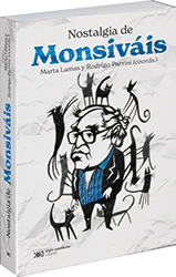Nostalgia de Monsiváis