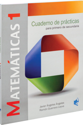 Matemáticas 1. Cuaderno de prácticas para primero de secundaria
